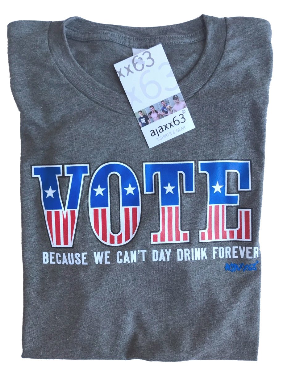 Vote - Day Drinking T-shirt - Ajaxx63